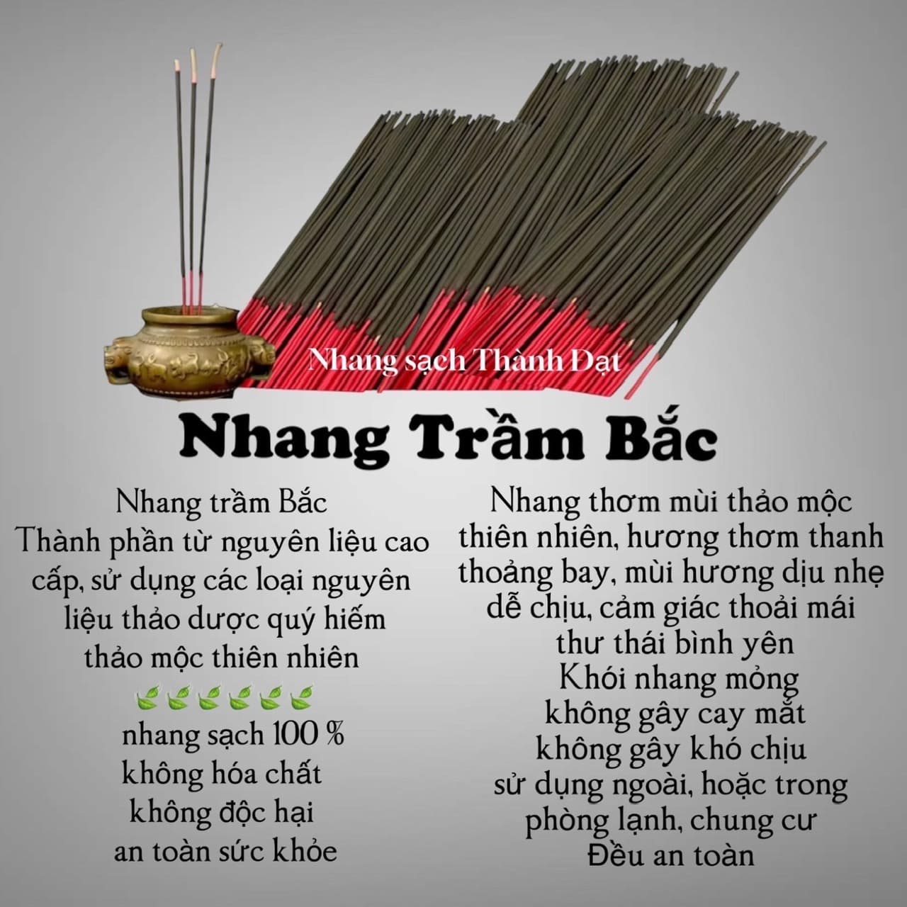 nhang trầm bắc, mùi thơm dịu nhẹ, ít tàn ít khói, không hóa chất độc hại.